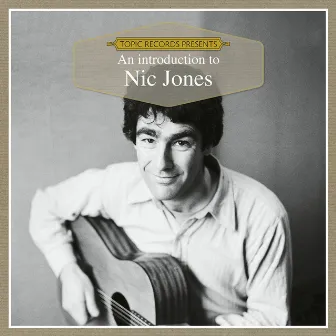 An Introduction to Nic Jones (Remastered 2019) by Nic Jones