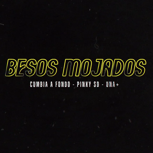 Besos Mojados