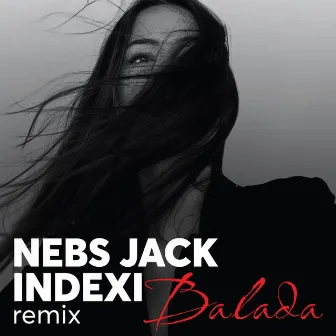 Balada (Remix) by Nebs Jack