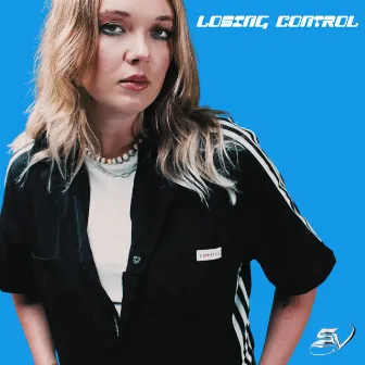 Losing Control by Sofi Vonn