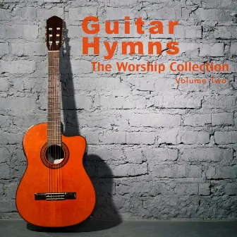 Guitar Hymns - The Worship Collection, Volume Two by Sound of Worship