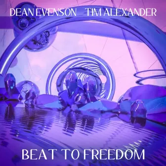 Beat to Freedom by Tim Alexander