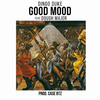 Good Mood by Dough Major