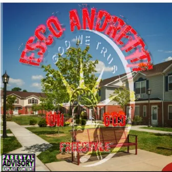 On God Freestyle by Esco Andretti