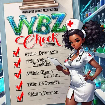 Vybz Check Riddim by Hottavybz