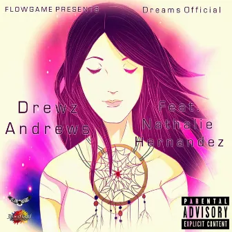 Dreams Official by Drewz Andrews