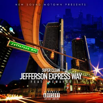 Jefferson Express Way by Super Clean