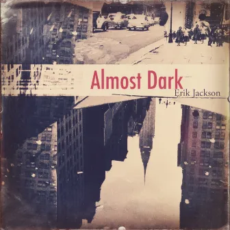 Almost Dark by Erik Jackson