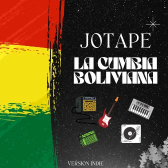 La cumbia Boliviana (Versión indie) by Jotape