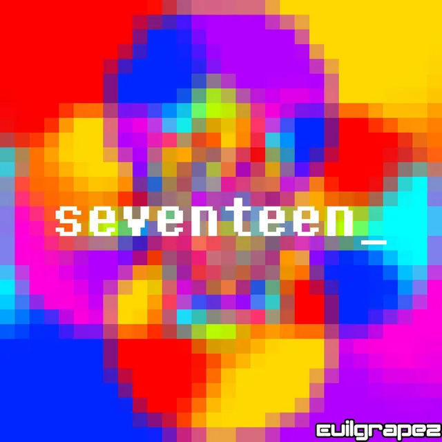 Seventeen - Extended Mix