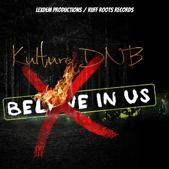 Believe in Us by Kulture DNB