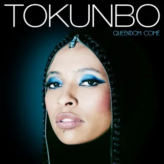 Queendom Come by TOKUNBO