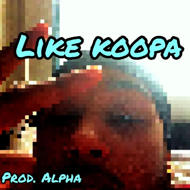 Like Koopa