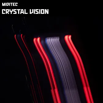 Crystal Vision by Miditec