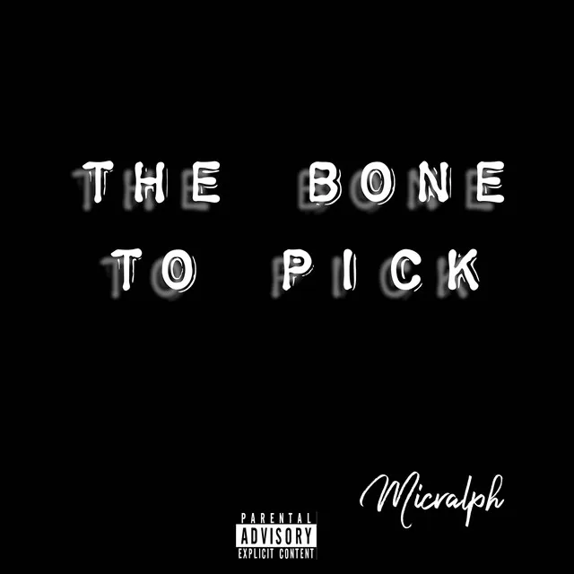 The Bone To Pick