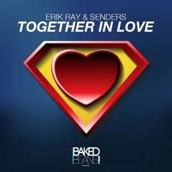 Together in Love by Erik Ray