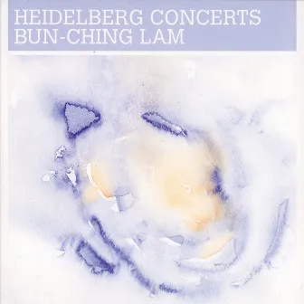 Heidelberg Concerts by Bun-Ching Lam