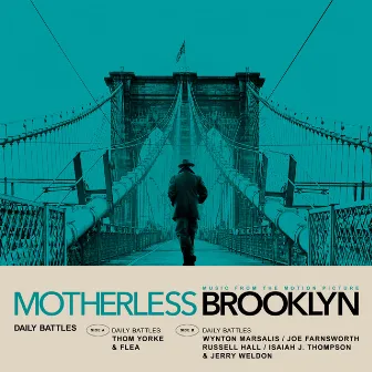 Daily Battles (From Motherless Brooklyn: Original Motion Picture Soundtrack) by Flea