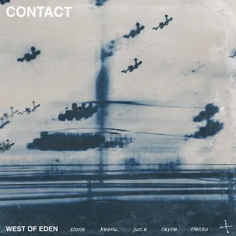 CONTACT by WEST OF EDEN