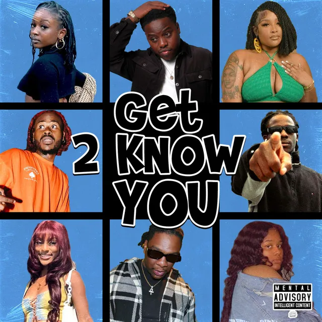 GET 2 KNOW YOU