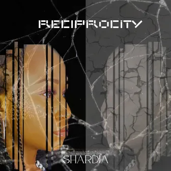 Reciprocity by Shardia