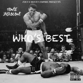 Who's Best by Tonie Jackoloni