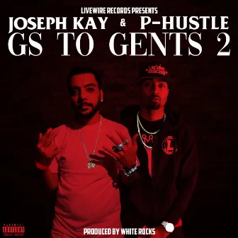 Gs To Gents 2 by P. Hustle