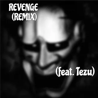 REVENGE (Remix) by Tezu