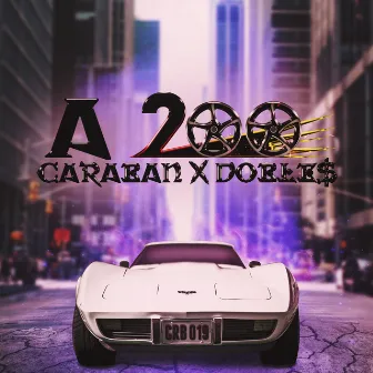 A 200 by Caraban