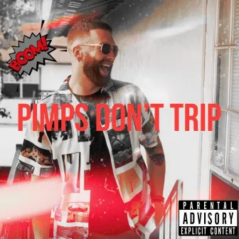 Pimps Don't Trip by MoBenji