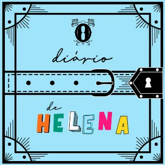 Diário de Helena by Leo Ost