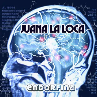 Endorfina by Juana La Loca