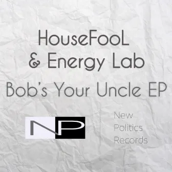 BoB's Your Uncle by Energy Lab