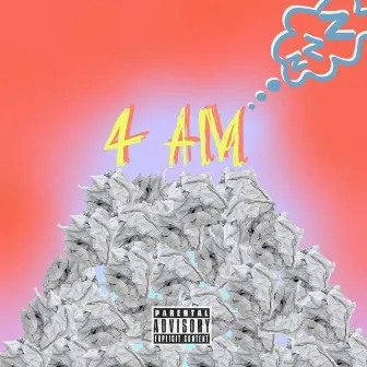 4 AM by Campaiiign