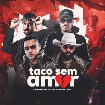 Taco Sem Amor by MAC BEATS