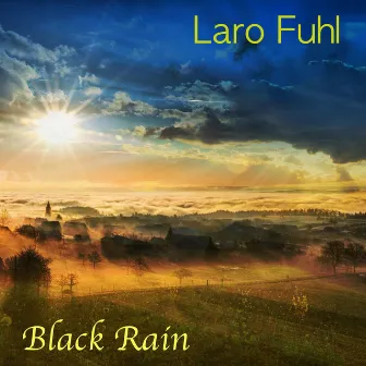 Black Rain by Laro Fuhl