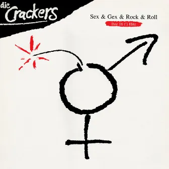 Sex & Gex & Rock & Roll (Remastered 2023) by Crackers