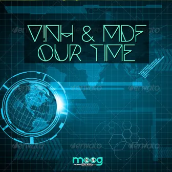 Our Time by V!NH