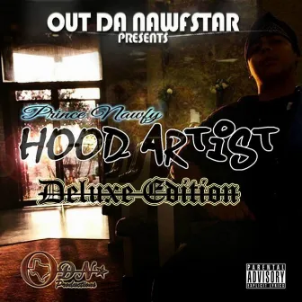 Hood Artist (Deluxe Edition) by Prince Nawfy