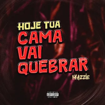 Hoje Tua Cama Vai Quebrar by Selton DJ