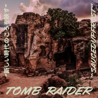 Tomb Raider by SaucedUpFrost