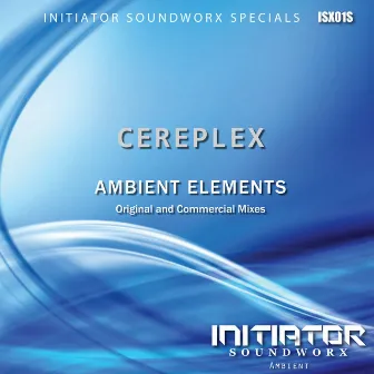 Ambient Elements by Cereplex