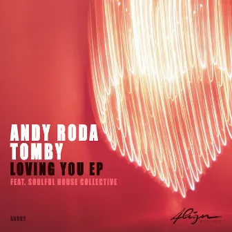 Loving You by Andy Roda