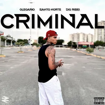 Criminal by Santo Norte