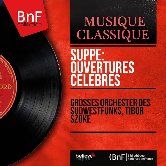 Suppé: Ouvertures célèbres (Mono Version)