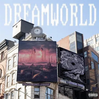 Dreamworld by Vain Ace