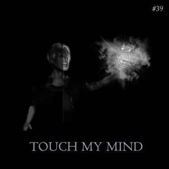 Touch My Mind by Maxwell