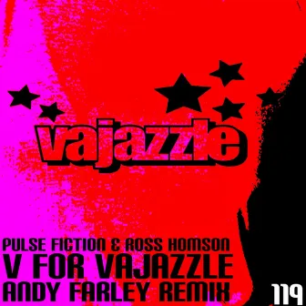 V For Vajazzle (Andy Farley Remix) by Pulse Fiction