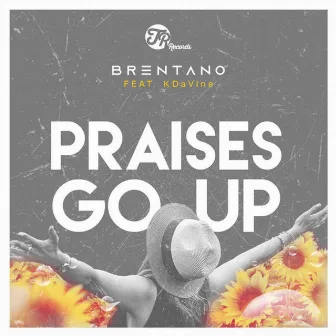 Praises Go Up by Brentano