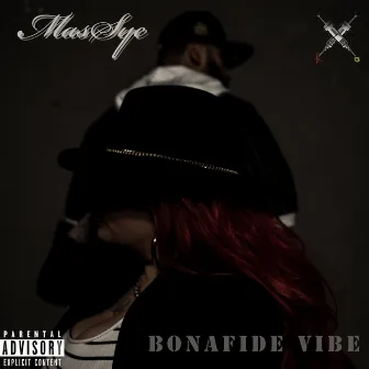 Bonafide vibe by MasSyc